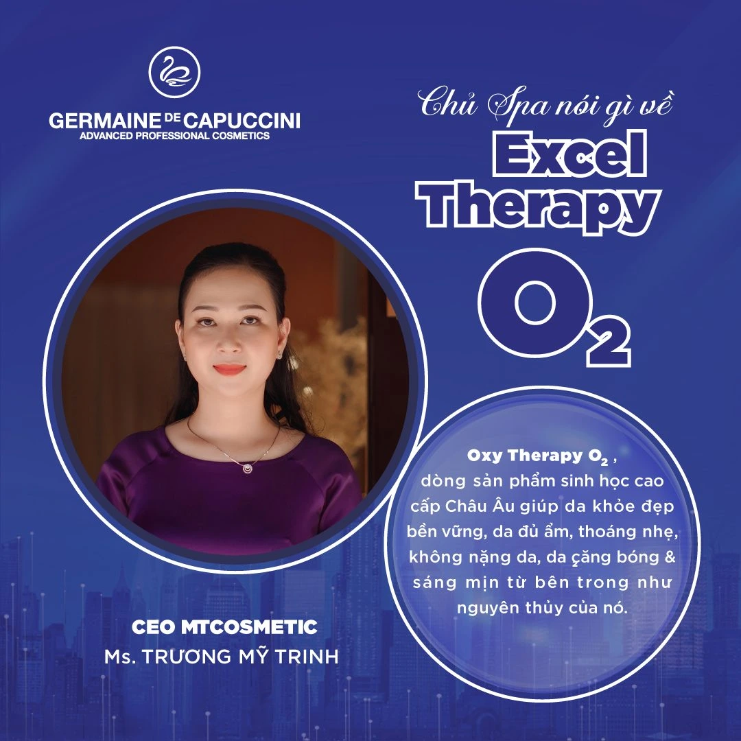 Chia sẻ từ CEO MTcosmetic về Excel Therapy O₂
