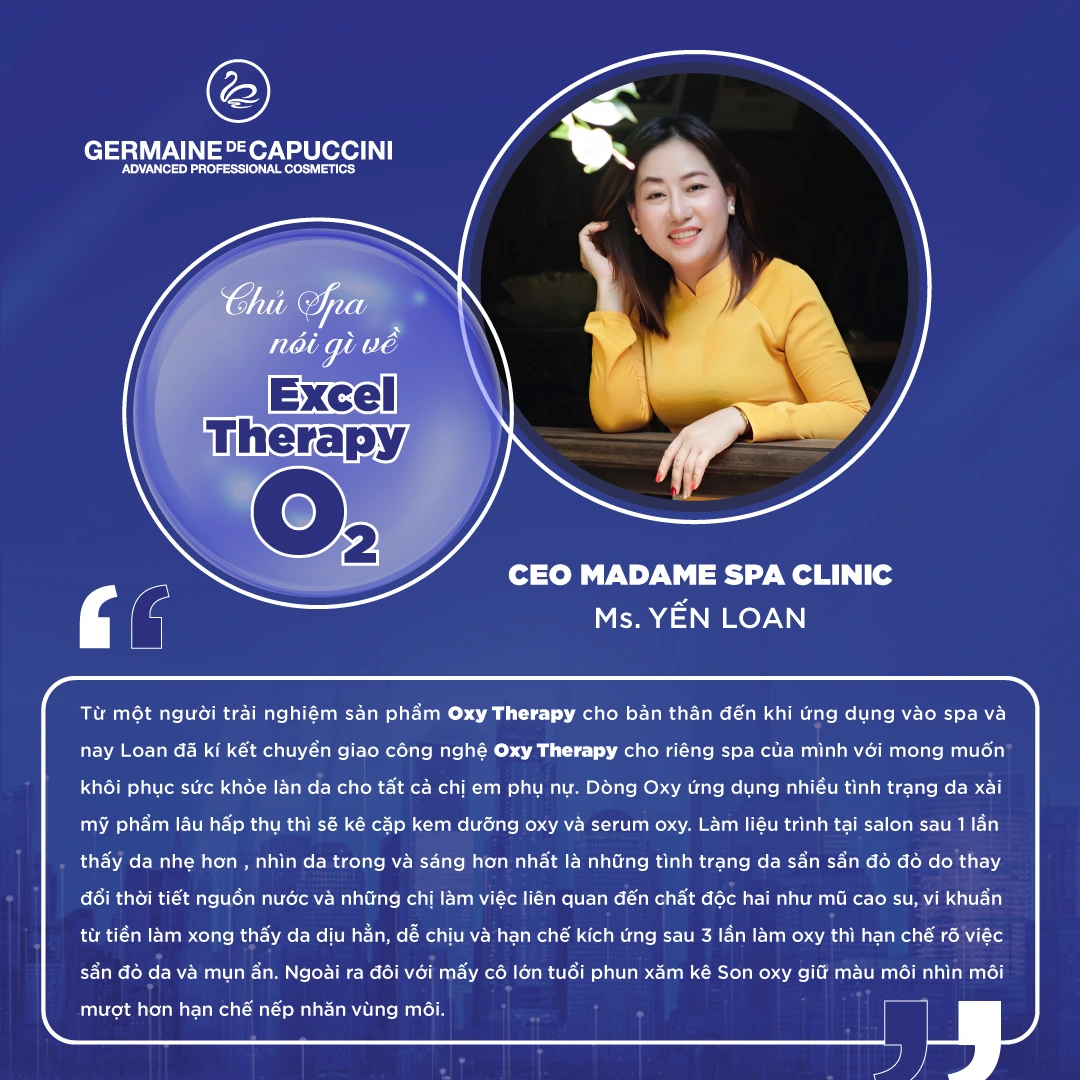 Chia sẻ từ CEO Madame Spa Clinic về Excel Therapy O₂